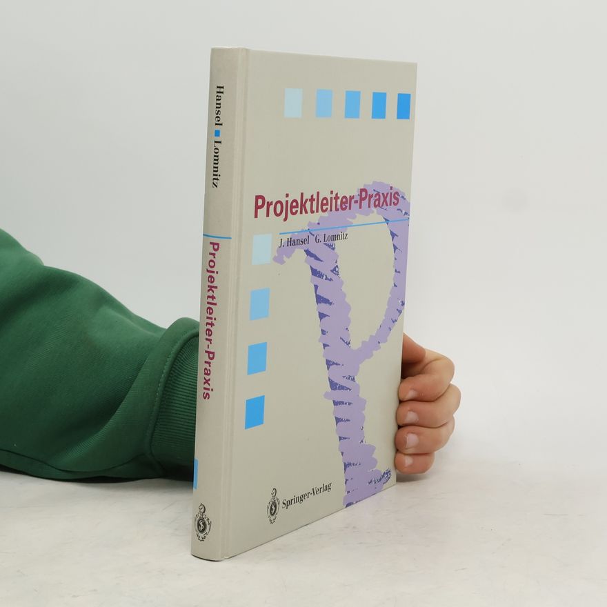 Jürgen Hansel Projektleiter-Praxis