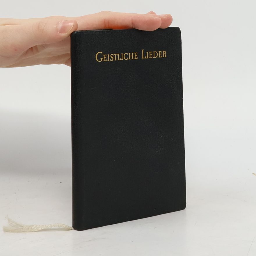 Kolektiv autorů Geistliche Lieder: Kleine Sammlung geistlicher Lieder