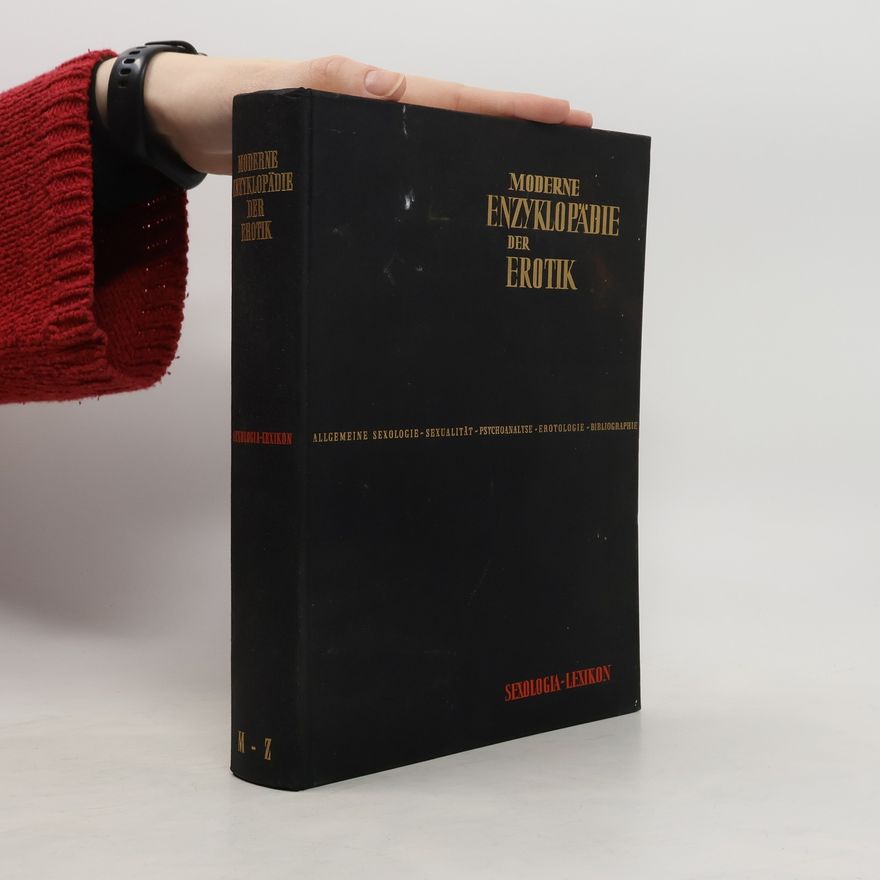 Autorenkollektiv Moderne Enzyklopädie der Erotik 2, M-Z