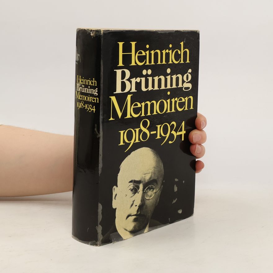 Heinrich Brüning Memoiren 1918-1934