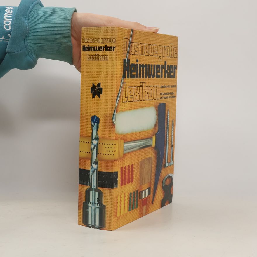 Autorenkollektiv Das neue große Heimwerker-Lexikon