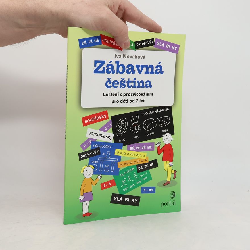 Iva Nováková Zábavná čeština : luštění s procvičováním pro děti od 7 let