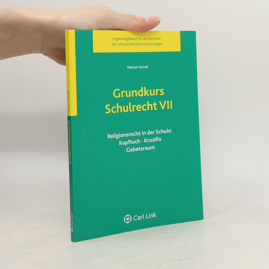 Marion Hundt Grundkurs Schulrecht VII