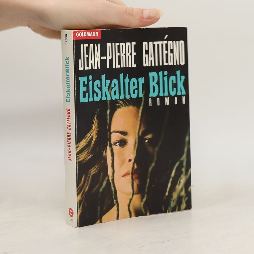 Jean-Pierre Gattégno Eiskalter Blick