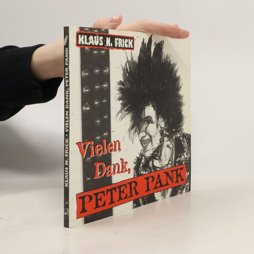 Klaus N. Frick Vielen Dank, Peter Pank
