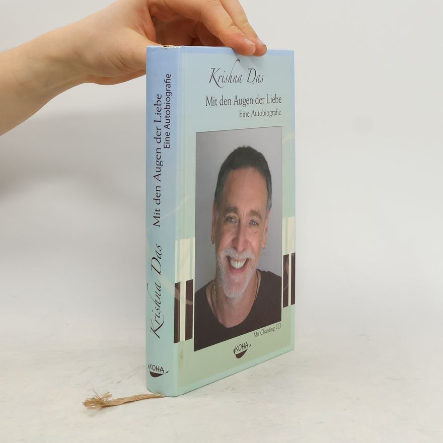 Krishna Das Mit den Augen der Liebe, m. Audio-CD