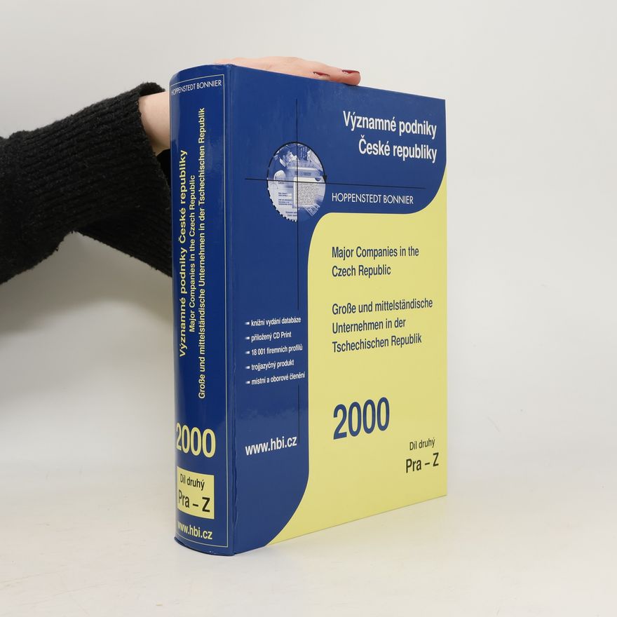 Kolektív autorov Významné podniky České republiky 2000. Díl 1, A-Poz = Große und mittelständische Unternehmen in der Tschechischen Republik 2000 = Major companies in the Czech Republic 2000 A-Poz