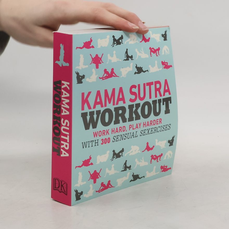 Dorling Kindersley Kama Sutra Workout