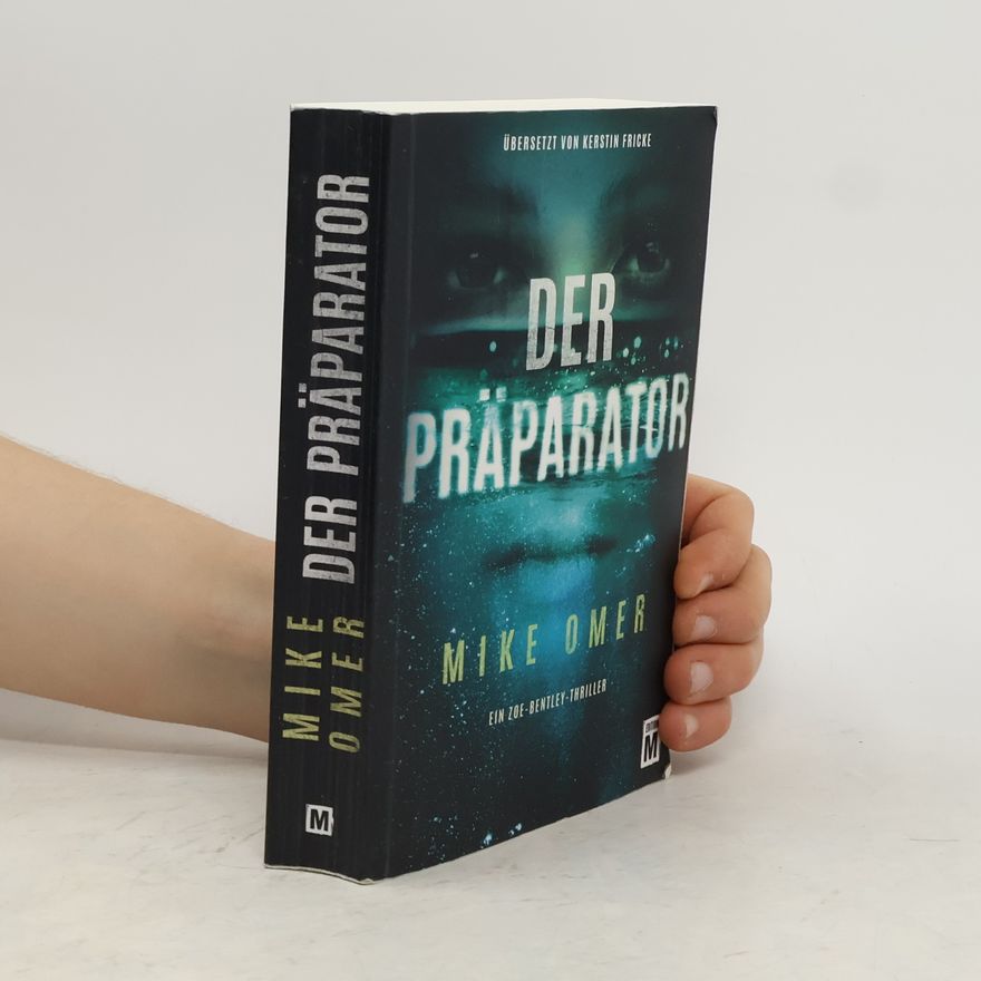 Mike Omer Der Präparator