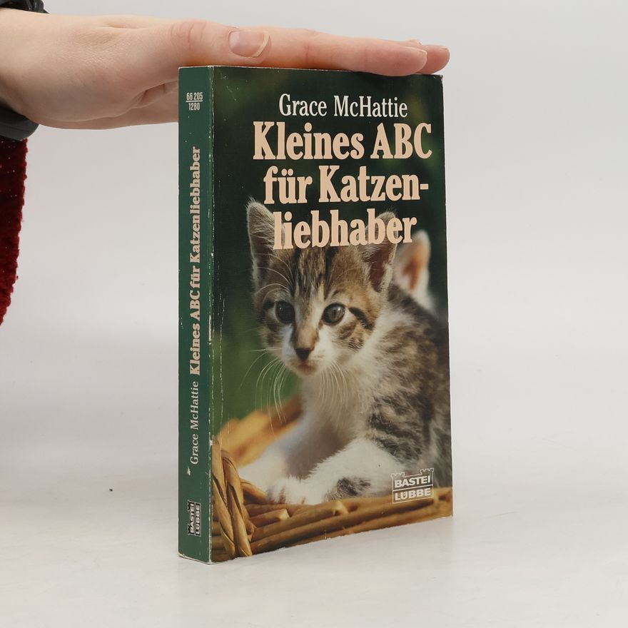 Grace McHattie Kleines ABC für Katzenliebhaber