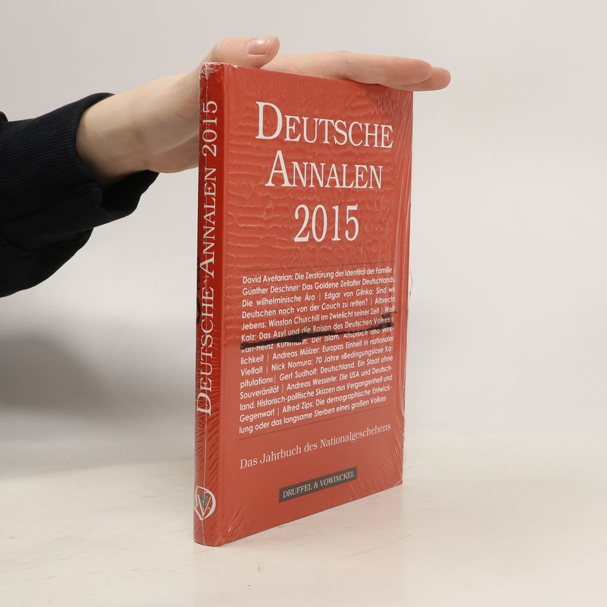 Karl-Heinz Krumm Deutsche Annalen 2015: Jahrbuch des Nationalgeschehens