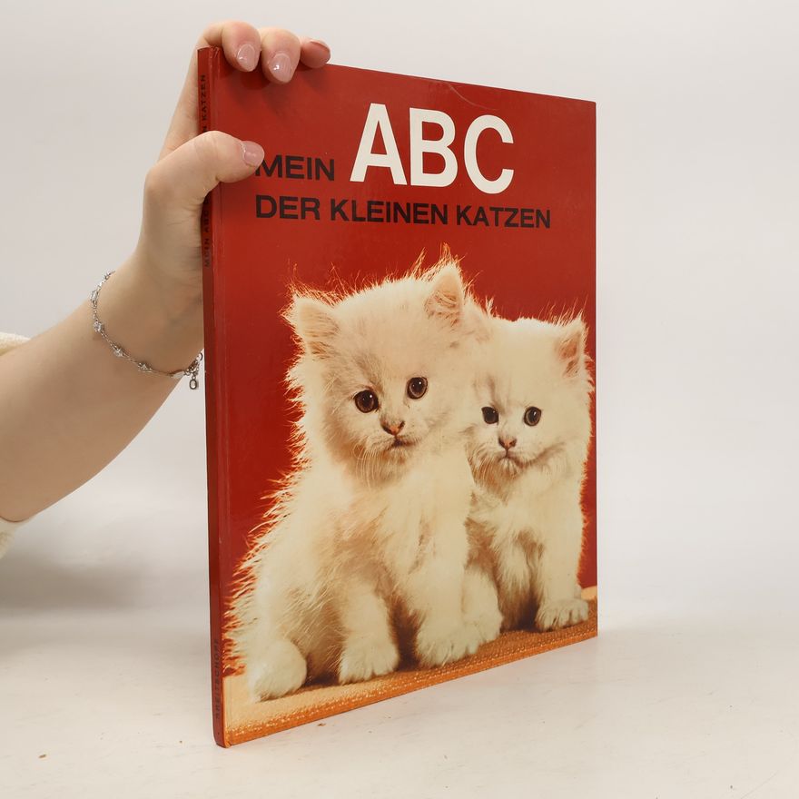 Various authors Mein ABC der kleinen Katzen
