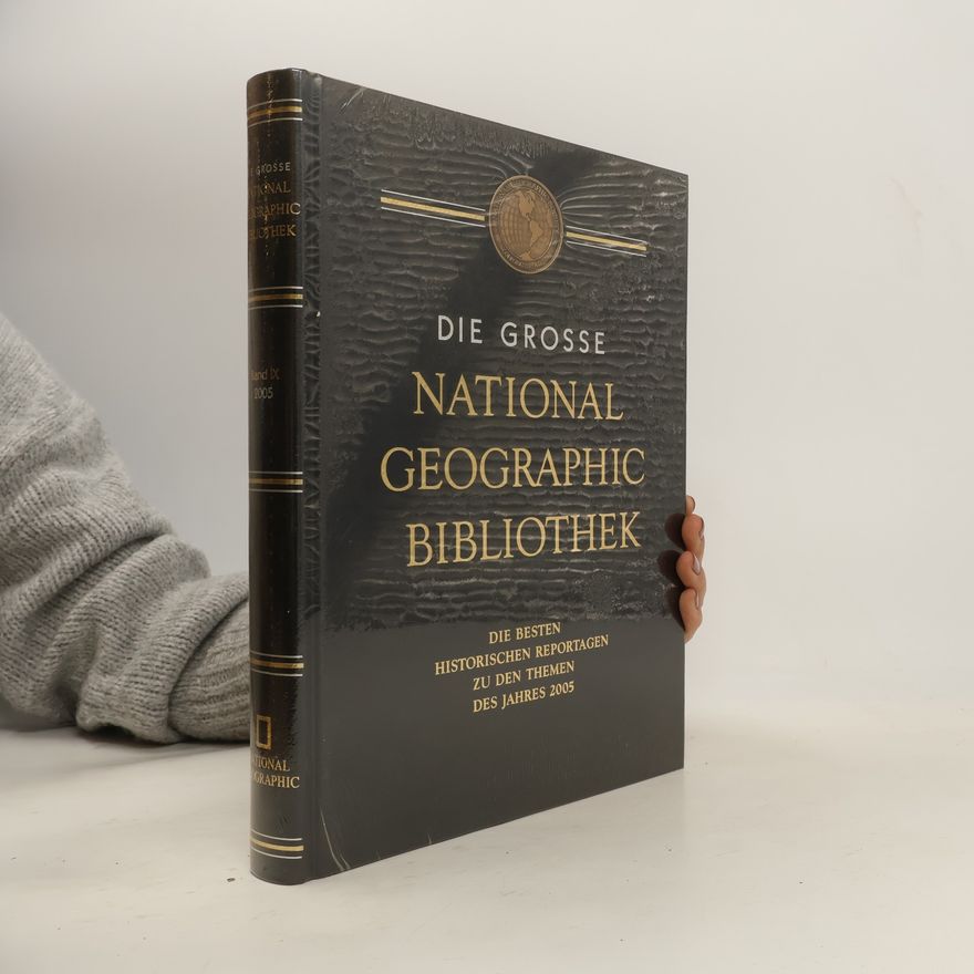 Autorenkollektiv Die grosse National Geographic Bibliothek IX