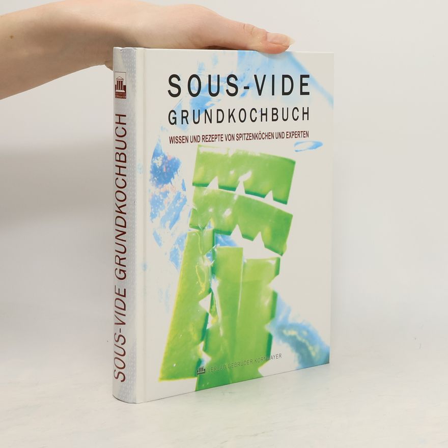 Lorenz von Kiekebusch Sous-vide-Grundkochbuch