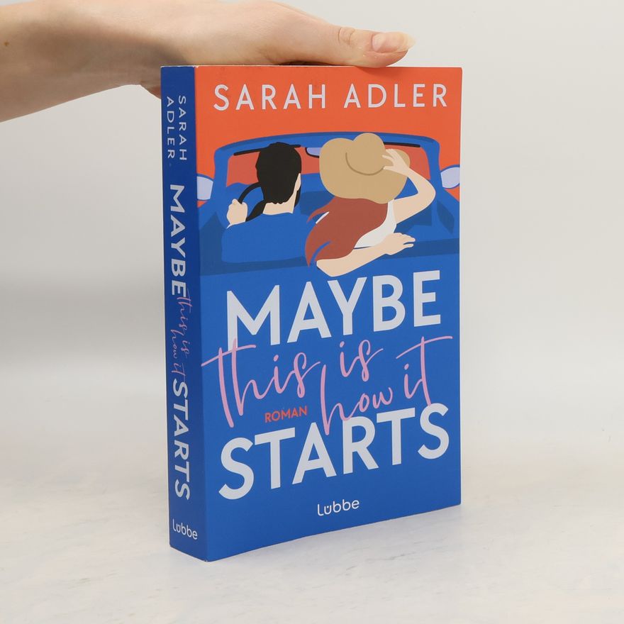 Sarah Adler Maybe This Is How It Starts