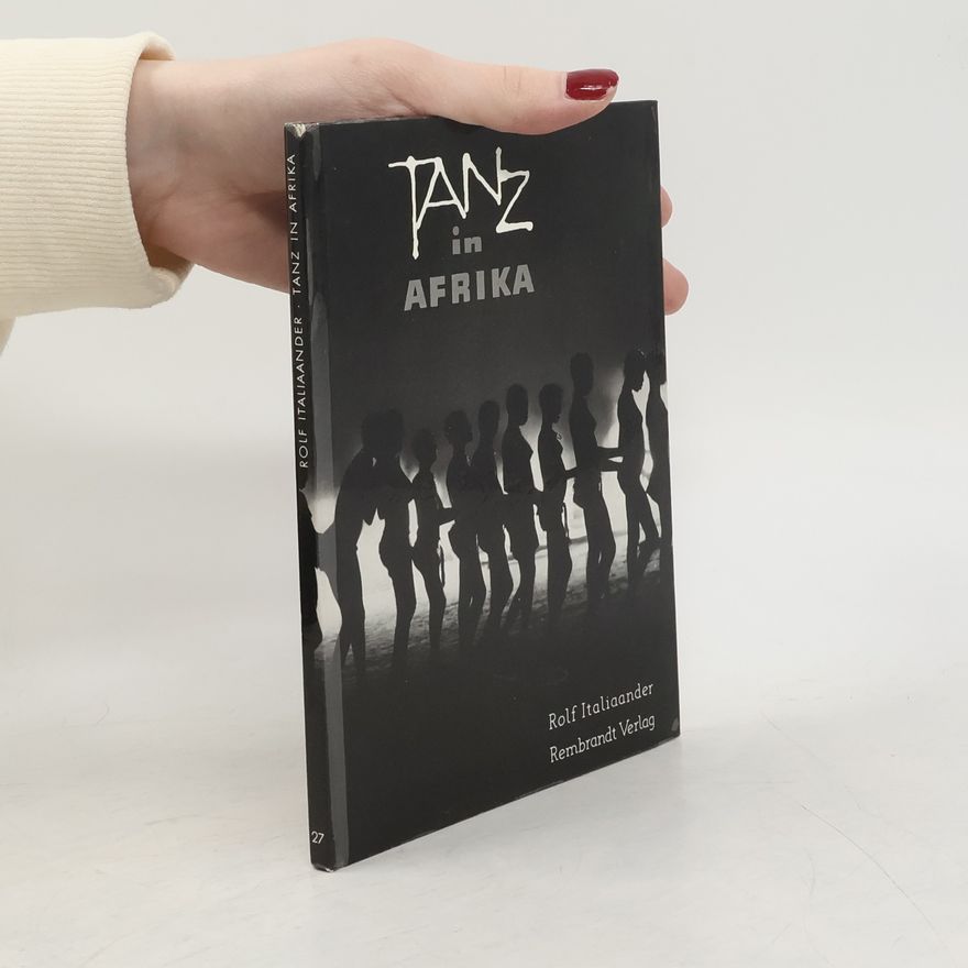 Rolf Italiaander Tanz in Afrika