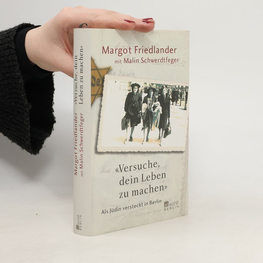 Margot Friedländer "Versuche, dein Leben zu machen"