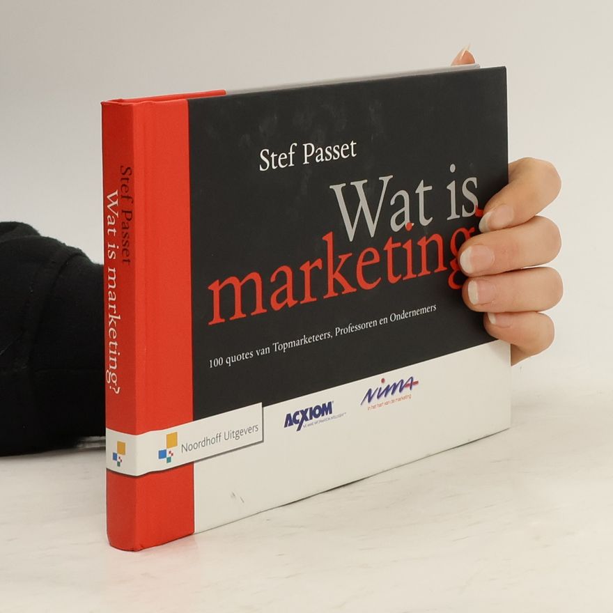 Stef Passet Wat is marketing?