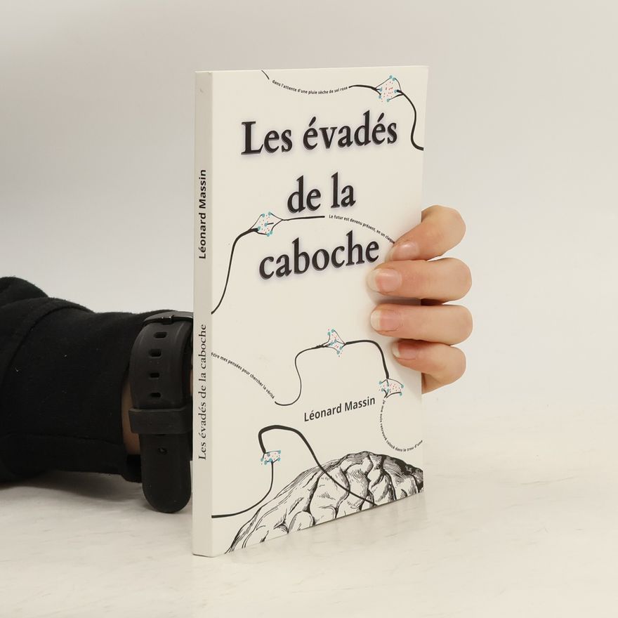 Léonard Massin Les évadés de la caboche