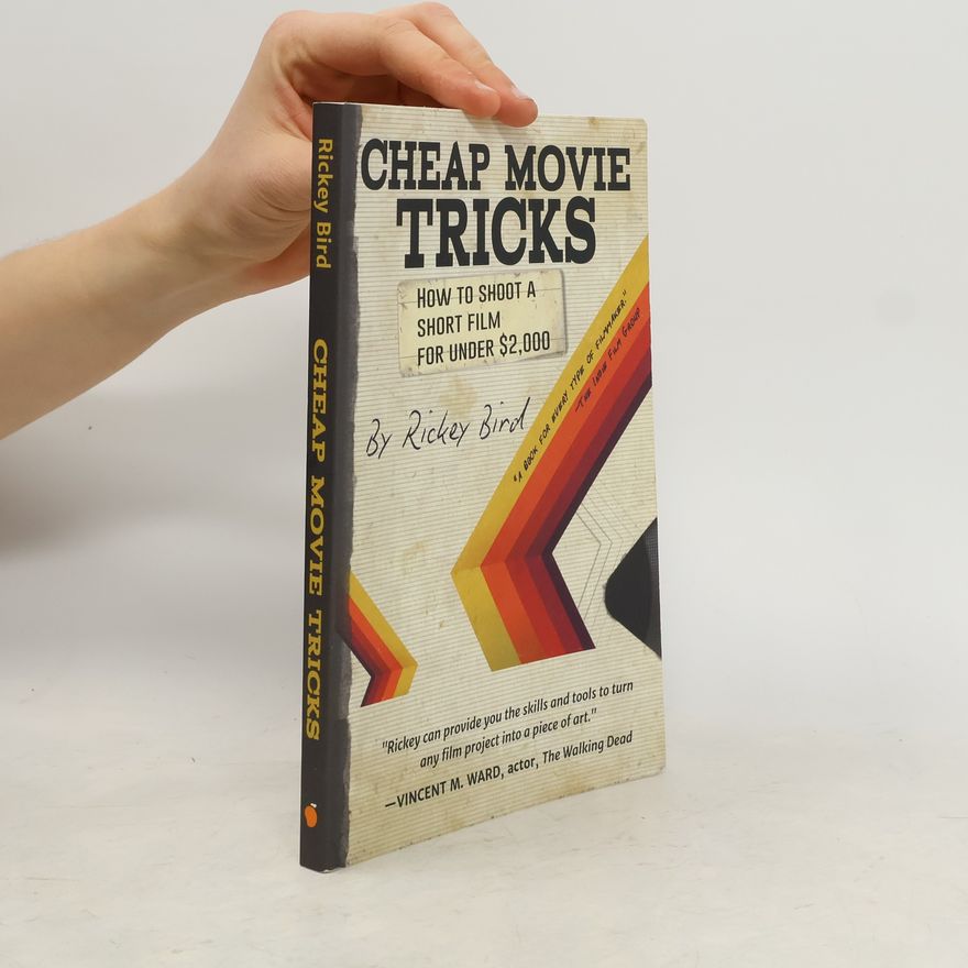 Rickey Bird Cheap Movie Tricks