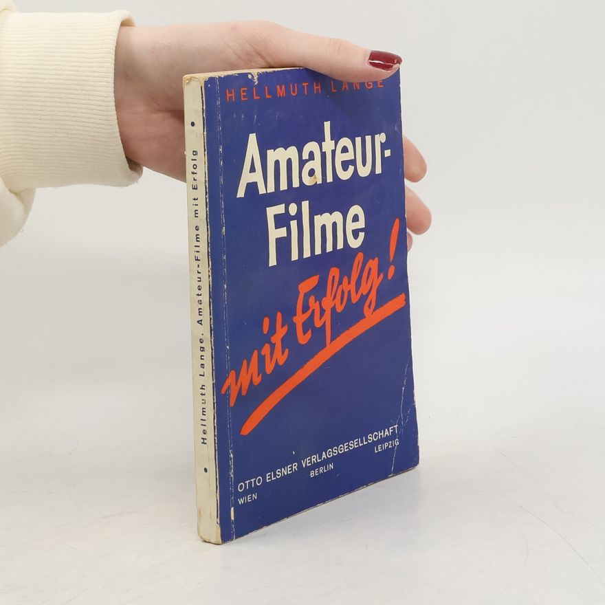 Hellmut Lange Amateur-Filme mit Erfolg!