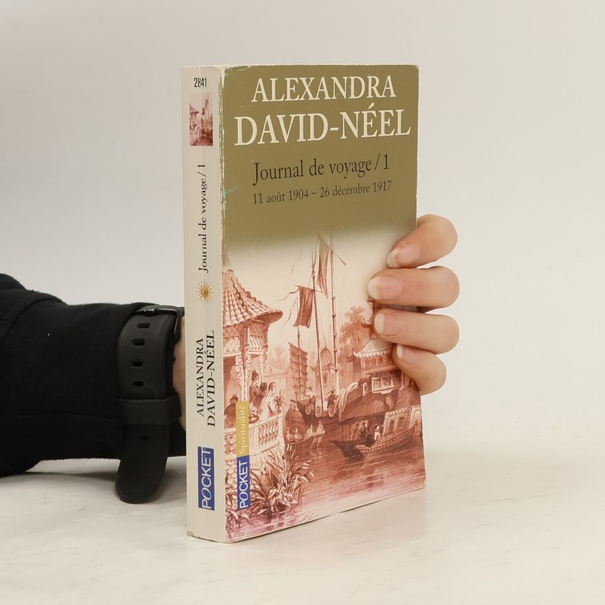 Alexandra David-Néel Journal de voyage
