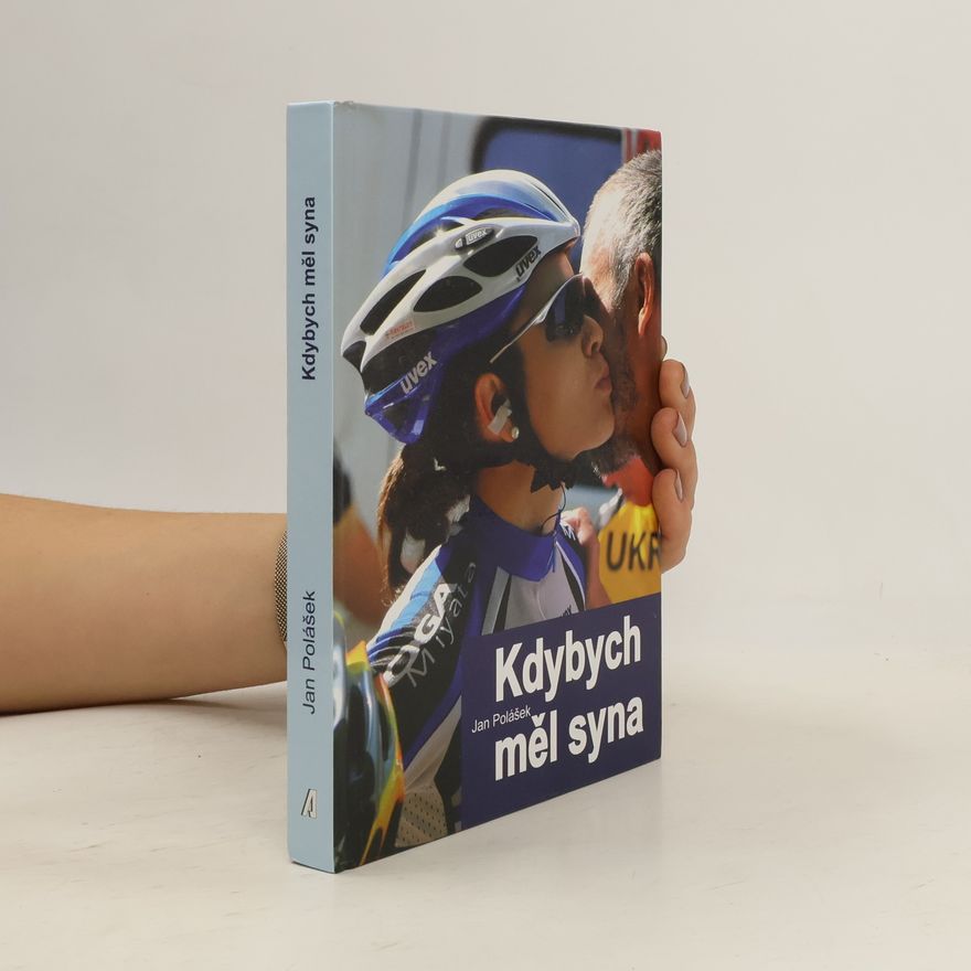 Jan Polášek Kdybych měl syna