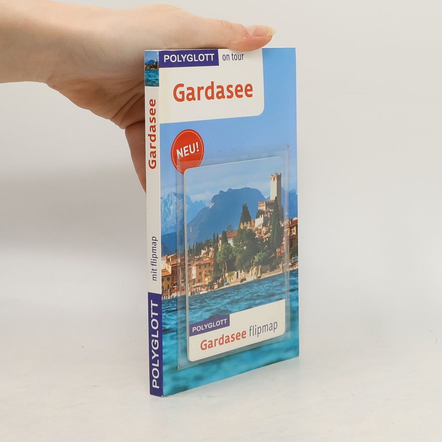 Gunther Lettau Polyglott on tour: Gardasee