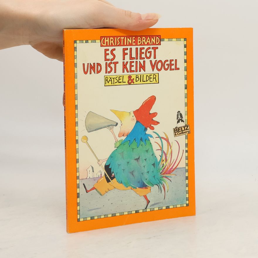 Christine Brand Gulliver: Es fliegt und ist kein Vogel