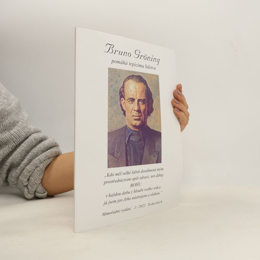 Bruno Gröning Bruno Gröning pomáhá trpícímu lidstvu 1