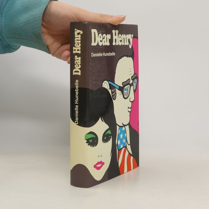 Danielle Hunebelle Dear Henry