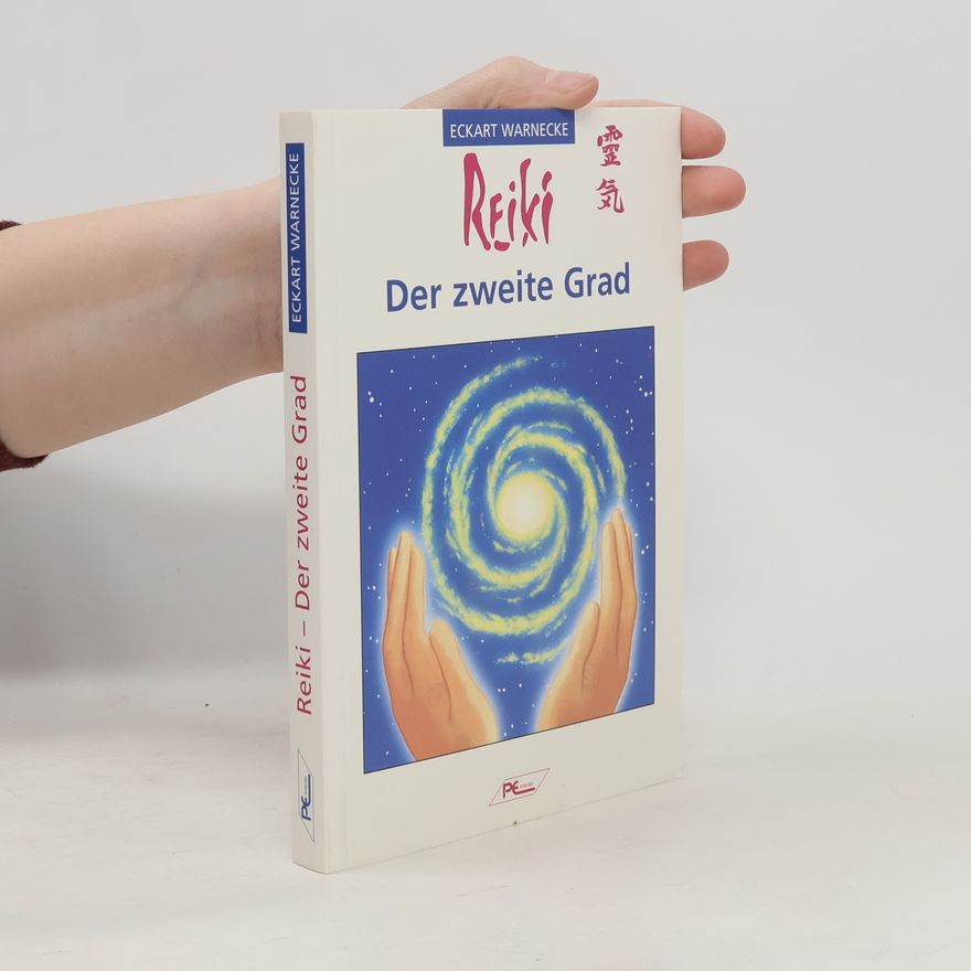 Eckart Warnecke Reiki, der zweite Grad
