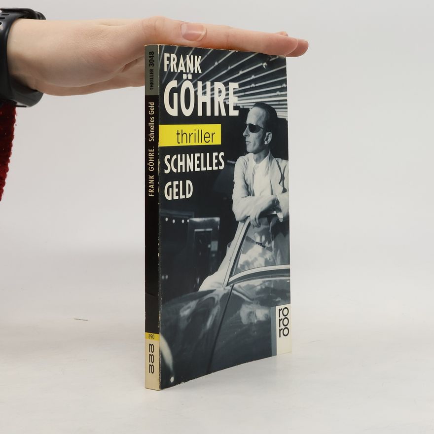 Frank Göhre Schnelles Geld.