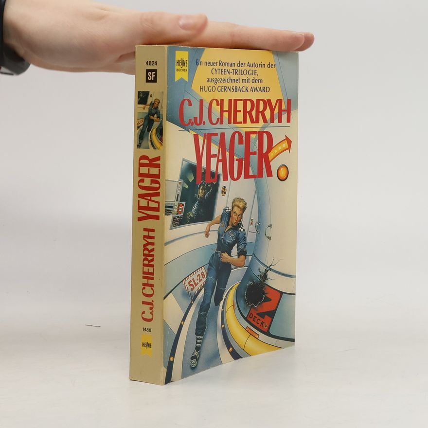 C. J. Cherryh Yeager. Ein Roman aus dem Pell-Zyklus