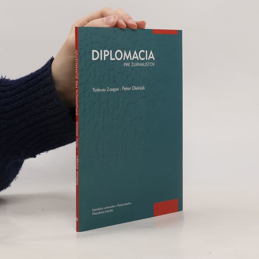 Peter Olekšák Diplomacia pre žurnalistov