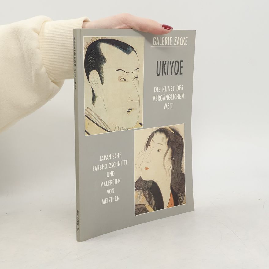 Kolektiv autorů Ukiyoe. Die Kunst der vergänglichen Welt