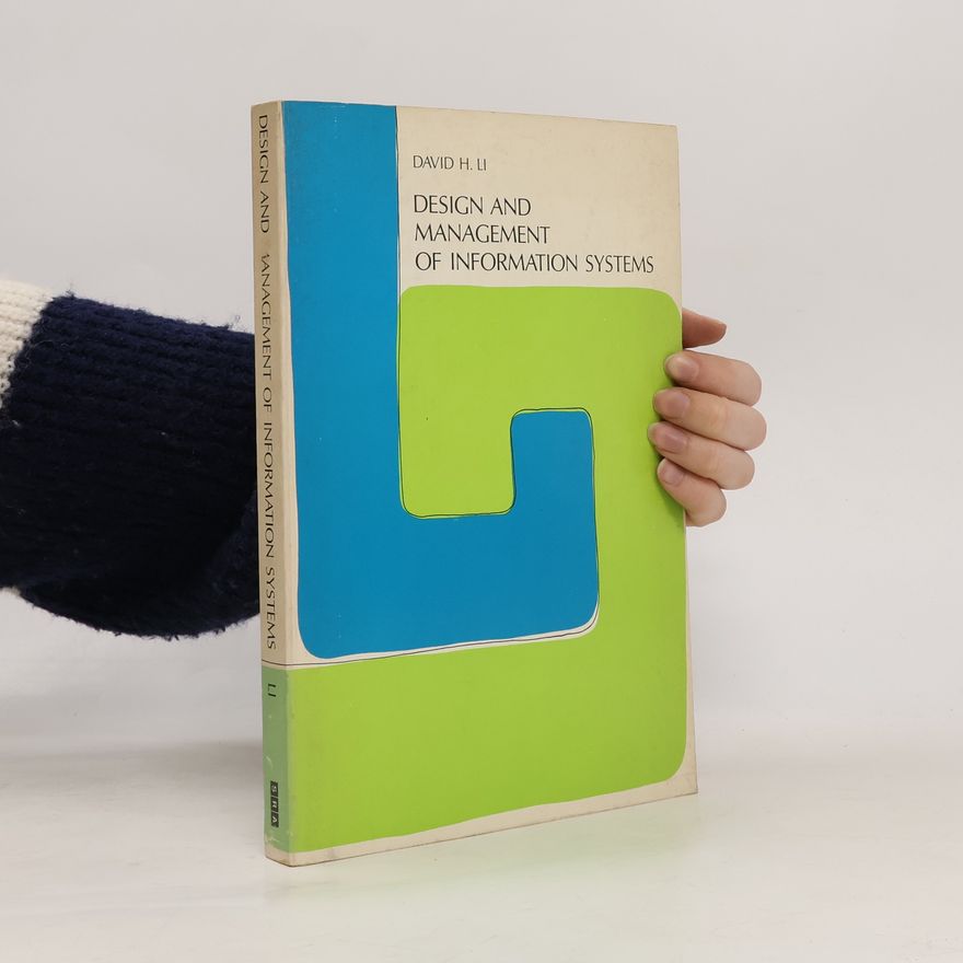 David H. Li Design and Management of Information Systems