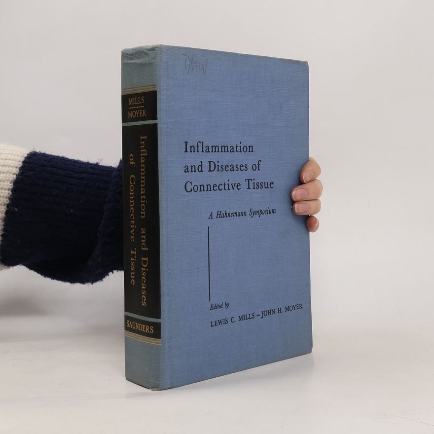 John H. Moyer Inflammation and Diseases of Connective Tissue