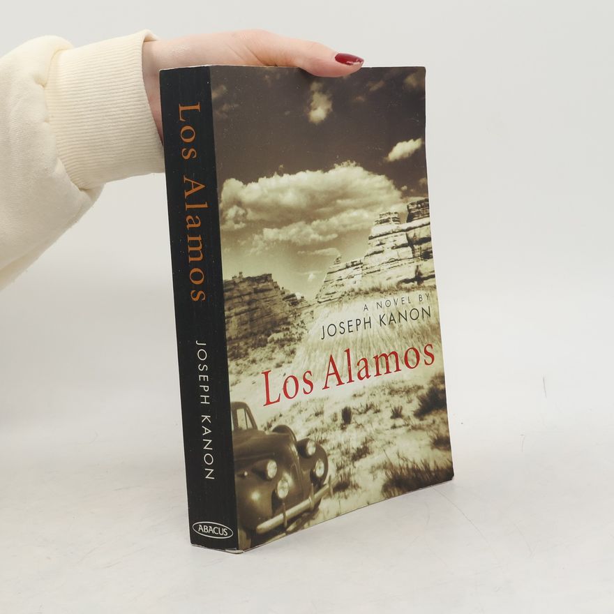 Joseph Kanon Los Alamos