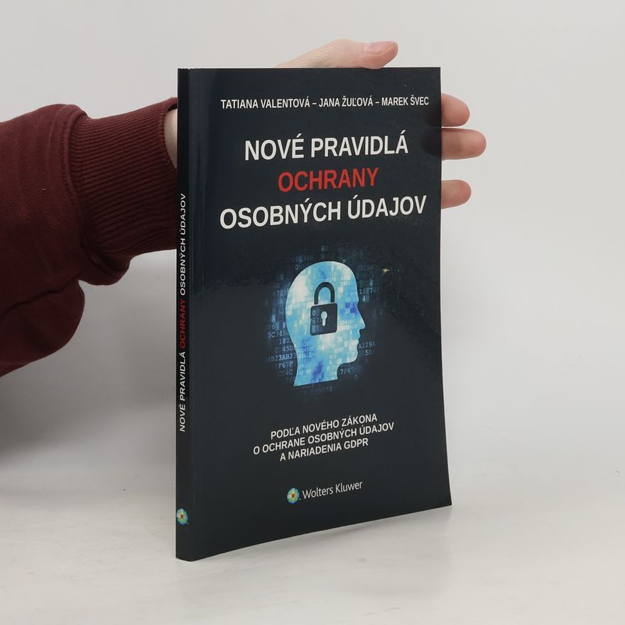 Jana Žulová Nové pravidlá ochrany osobných údajov