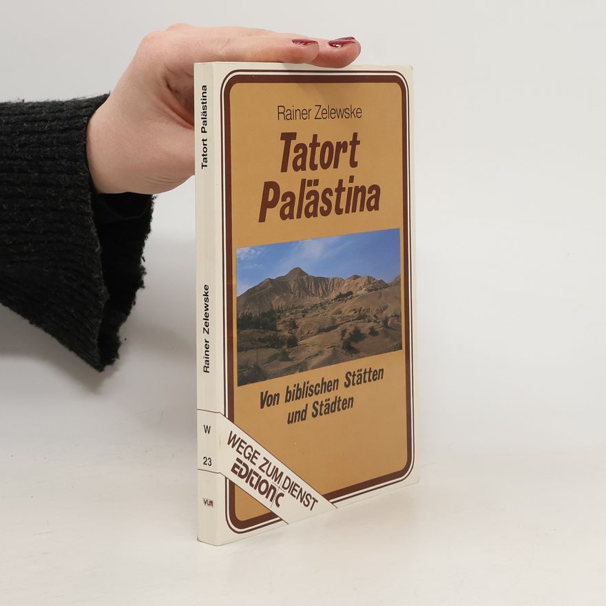 Rainer Zelewske Tatort Palästina