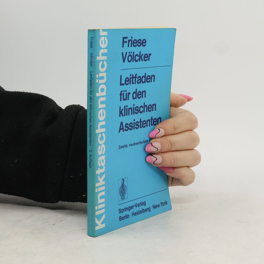 Gernot Friese Leitfaden für den klinischen Assistenten