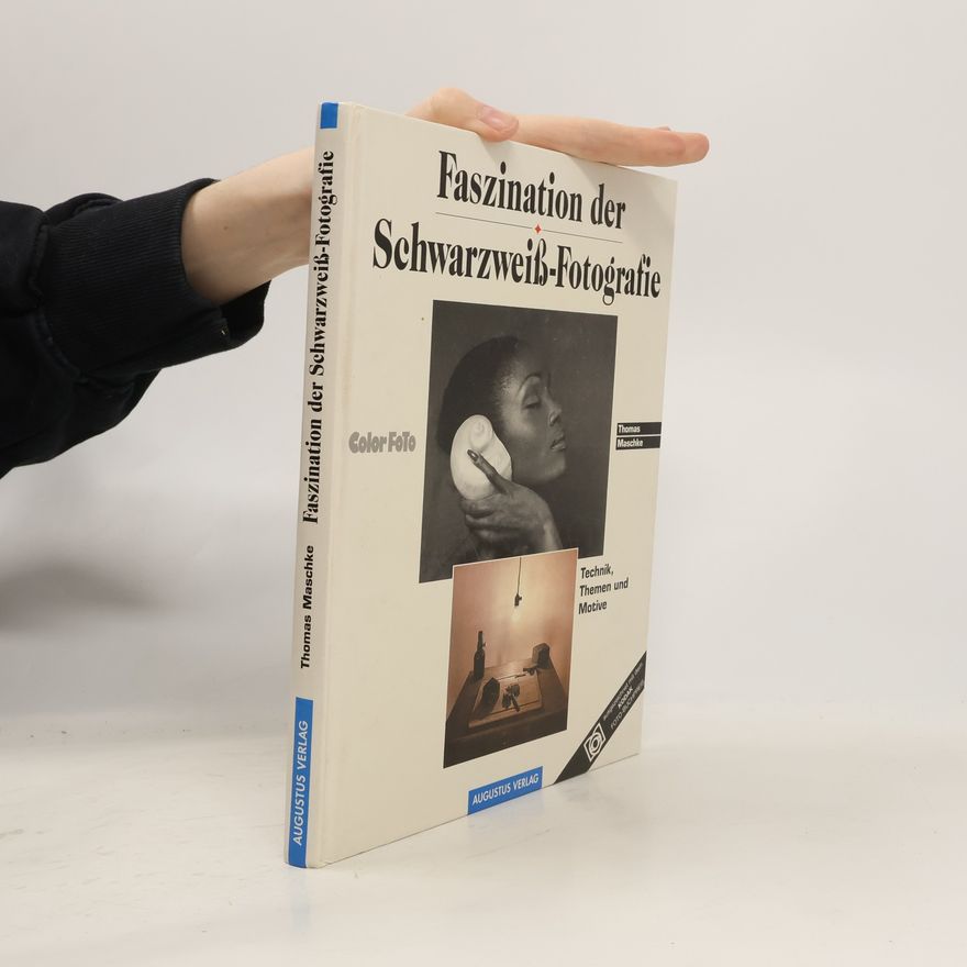 Thomas Maschke Faszination der Schwarzweiss-Fotografie