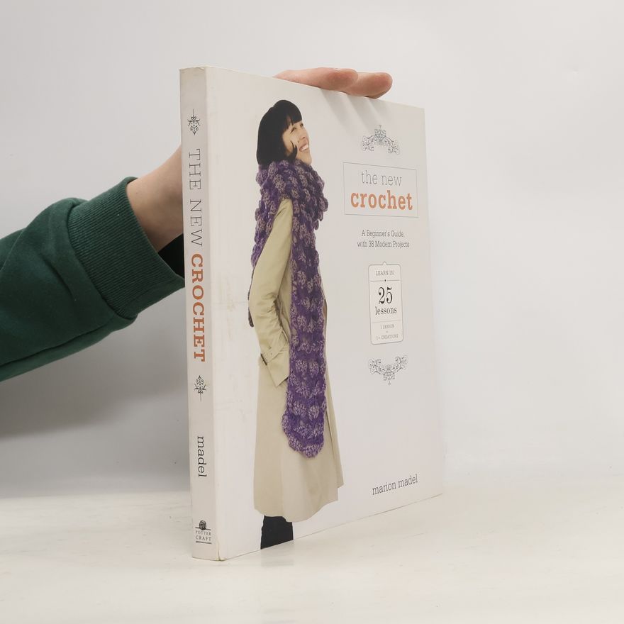 Marion Madel The New Crochet