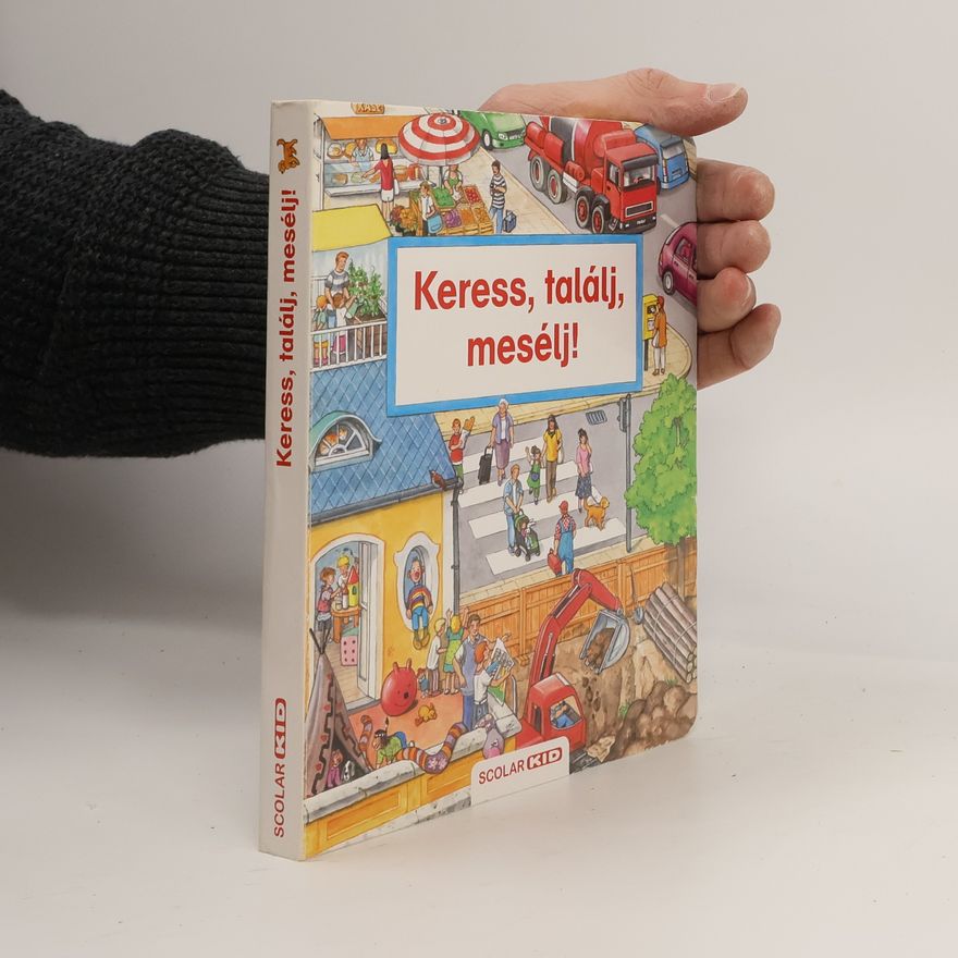 Susanne Gernhäuser Keress, találj, mesélj!