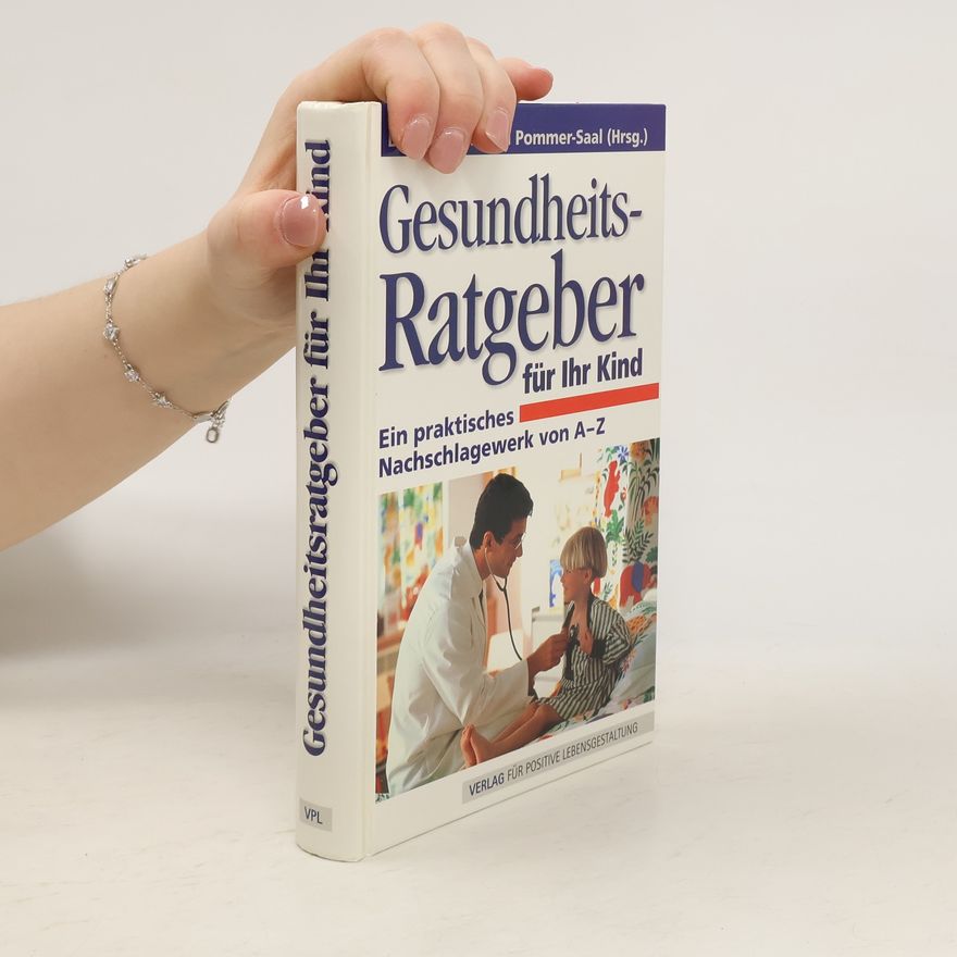 Christel Pommer-Saal Der Gesundheitsratgeber für Ihr Kind