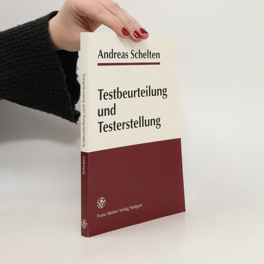 Andreas Schelten Testbeurteilung und Testerstellung