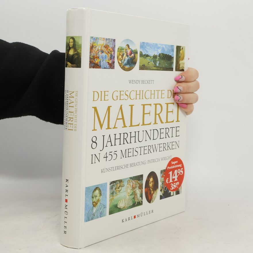 Wendy Beckett Die Geschichte der Malerei