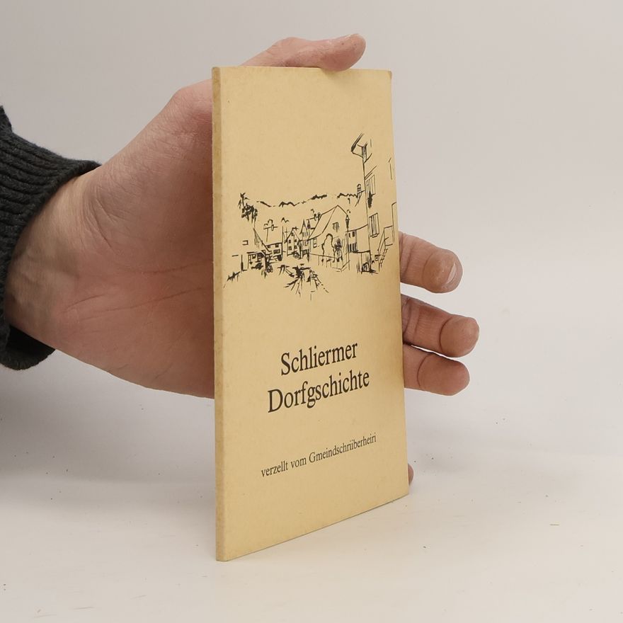 Autorenkollektiv Schliermer Dorfgschichte