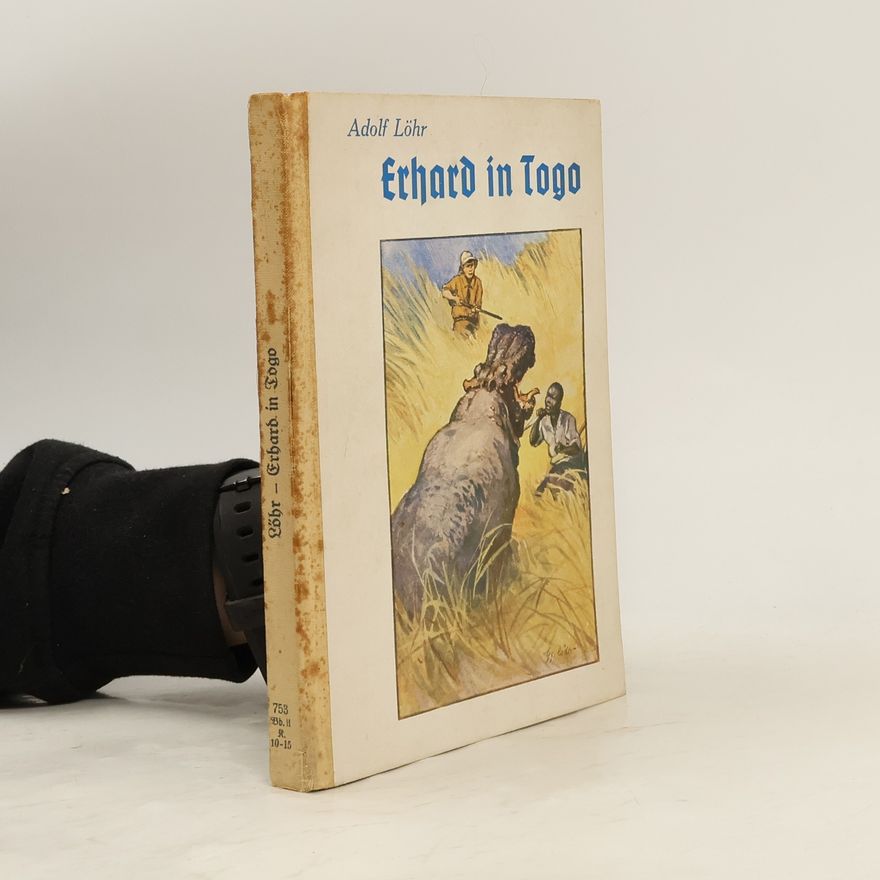 Adolf Löhr Erhard in Togo